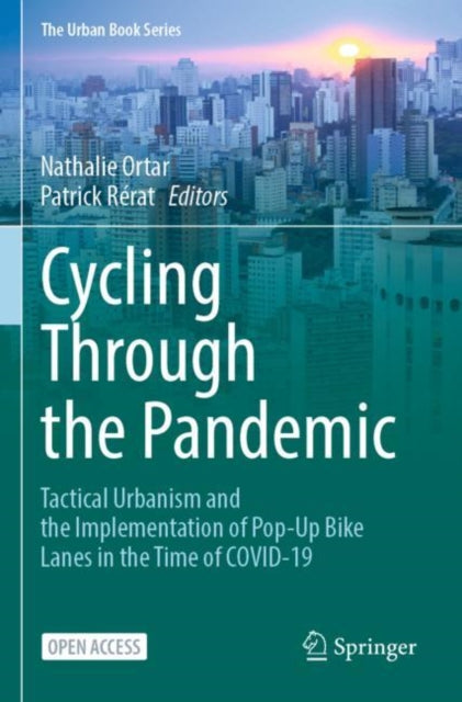 Book cover of: Cycling Through the Pandemic. By: Nathalie Ortar