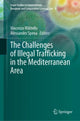 Book cover of: Challenges of Illegal Trafficking in the Mediterranean Area. By: Vincenzo Militello