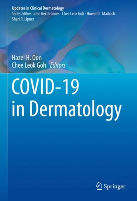 Book cover of: COVID-19 in Dermatology. By: Hazel H. Oon