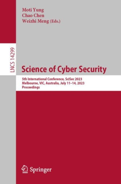 Book cover of: Science of Cyber Security. By: Moti Yung