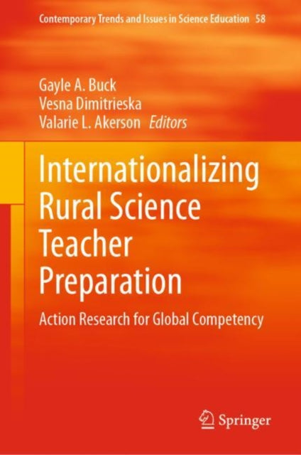 Book cover of: Internationalizing Rural Science Teacher Preparation. By: Gayle A. Buck