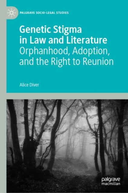 Book cover of: Genetic Stigma in Law and Literature. By: Alice Diver