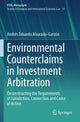 Book cover of: Environmental Counterclaims in Investment Arbitration. By: Andrés Eduardo Alvarado-Garzón