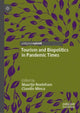 Book cover of: Tourism and Biopolitics in Pandemic Times. By: Maartje Roelofsen
