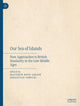 Book cover of: Our Sea of Islands. By: Matthew Boyd Goldie