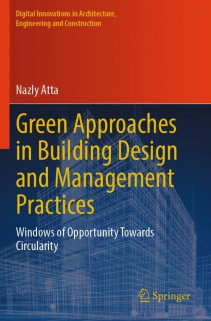 Book cover of: Green Approaches in Building Design and Management Practices