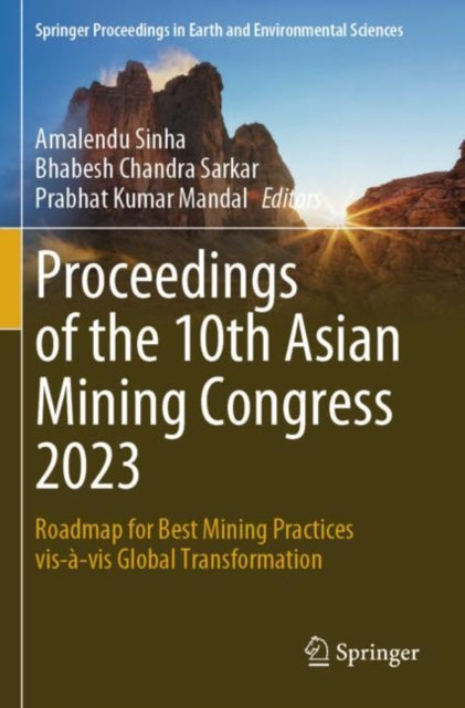 Book cover of: Proceedings of the 10th Asian Mining Congress 2023