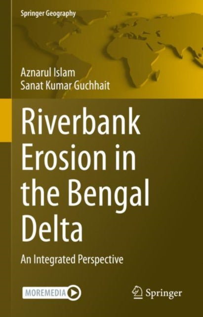 Book cover of: Riverbank Erosion in the Bengal Delta. By: Aznarul Islam
