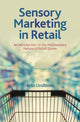 Book cover of: Sensory Marketing in Retail. By: Arto Lindblom