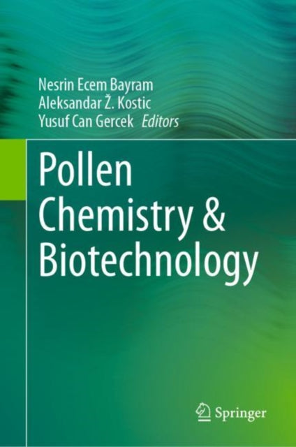 Book cover of: Pollen Chemistry & Biotechnology. By: Nesrin Ecem Bayram