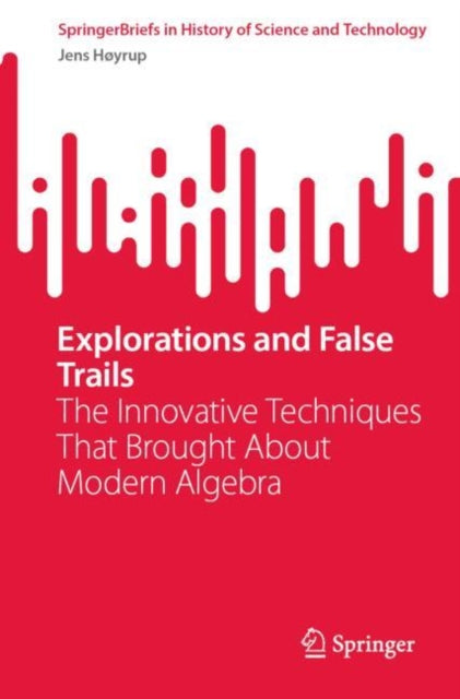 Book cover of: Explorations and False Trails. By: Jens Hoyrup