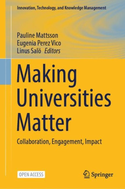 Book cover of: Making Universities Matter. By: Pauline Mattsson