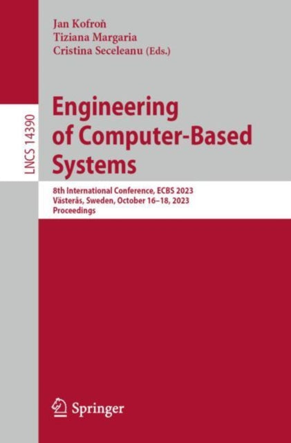 Book cover of: Engineering of Computer-Based Systems. By: Jan Kofroň