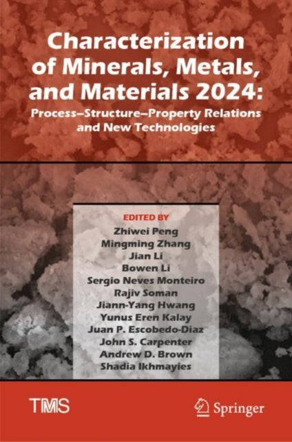 Book cover of: Characterization of Minerals, Metals, and Materials 2024. By: Zhiwei Peng