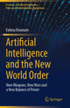 Book cover of: Artificial Intelligence and the New World Order