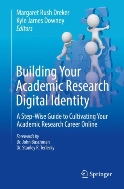 Book cover of: Building Your Academic Research Digital Identity. By: Margaret Rush Dreker