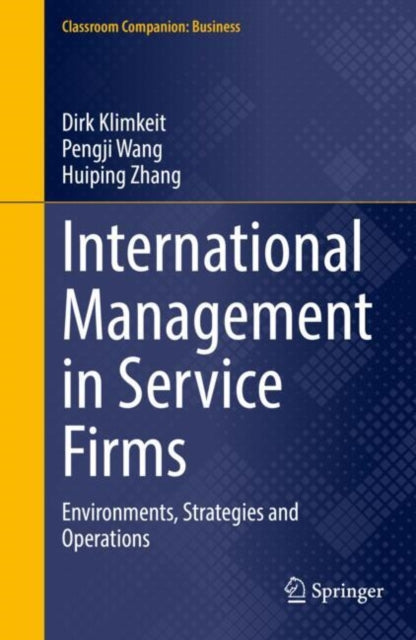 Book cover of: International Management in Service Firms. By: Dirk Klimkeit