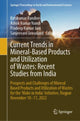 Book cover of: Current Trends in Mineral-Based Products and Utilization of Wastes: Recent Studies from India. By: Kirtikumar Randive