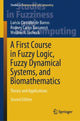 Book cover of: First Course in Fuzzy Logic, Fuzzy Dynamical Systems, and Biomathematics. By: Laecio Carvalho de Barros