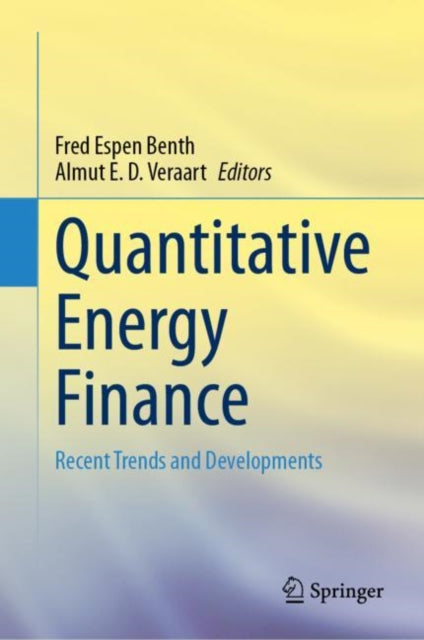 Book cover of: Quantitative Energy Finance. By: Fred Espen Benth