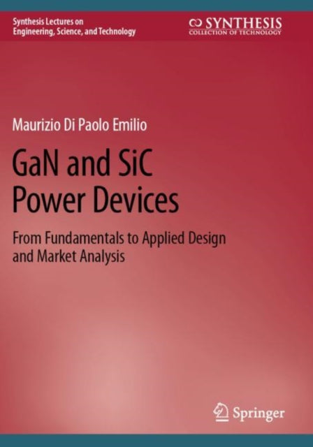Book cover of: GaN and SiC Power Devices