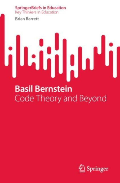Book cover of: Basil Bernstein. By: Brian Barrett