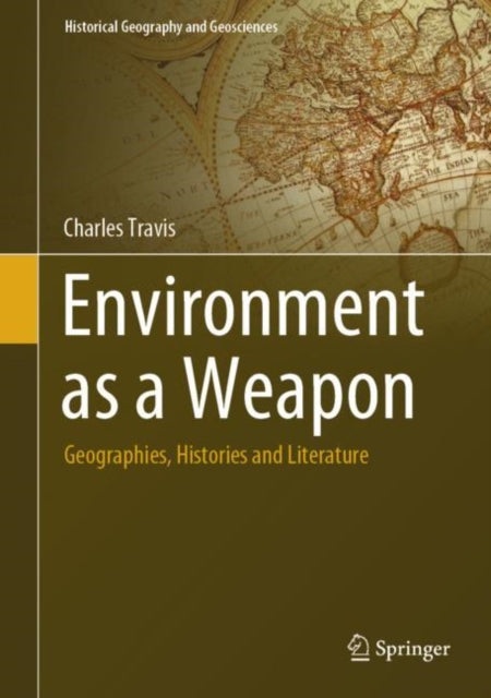 Book cover of: Environment as a Weapon. By: Charles Travis