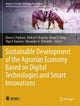 Book cover of: Sustainable Development of the Agrarian Economy Based on Digital Technologies and Smart Innovations