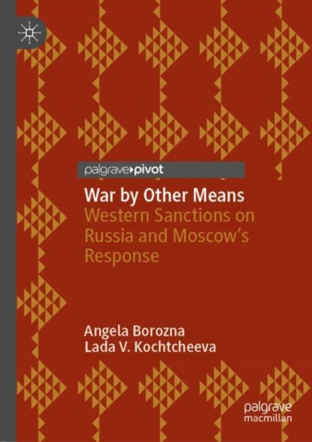 Book cover of: War by Other Means. By: Angela Borozna