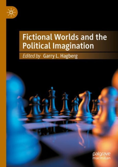 Book cover of: Fictional Worlds and the Political Imagination. By: Garry Hagberg