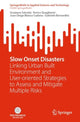 Book cover of: Slow Onset Disasters. By: Graziano Salvalai