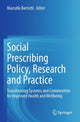 Book cover of: Social Prescribing Policy, Research and Practice