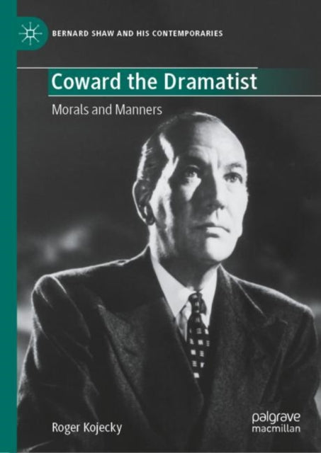 Book cover of: Coward the Dramatist. By: Roger Kojecky