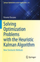 Book cover of: Solving Optimization Problems with the Heuristic Kalman Algorithm
