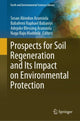 Book cover of: Prospects for Soil Regeneration and Its Impact on Environmental Protection. By: Sesan Abiodun Aransiola