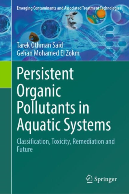 Book cover of: Persistent Organic Pollutants in Aquatic Systems. By: Tarek Othman Said
