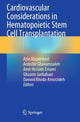 Book cover of: Cardiovascular Considerations in Hematopoietic Stem Cell Transplantation