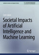 Book cover of: Societal Impacts of Artificial Intelligence and Machine Learning. By: Carlo Lipizzi