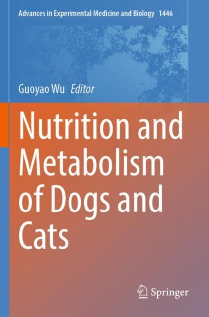Book cover of: Nutrition and Metabolism of Dogs and Cats