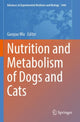 Book cover of: Nutrition and Metabolism of Dogs and Cats