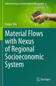 Book cover of: Material Flows with Nexus of Regional Socioeconomic System
