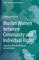 Book cover of: Muslim Women between Community and Individual Rights