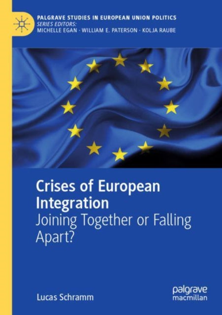 Book cover of: Crises of European Integration