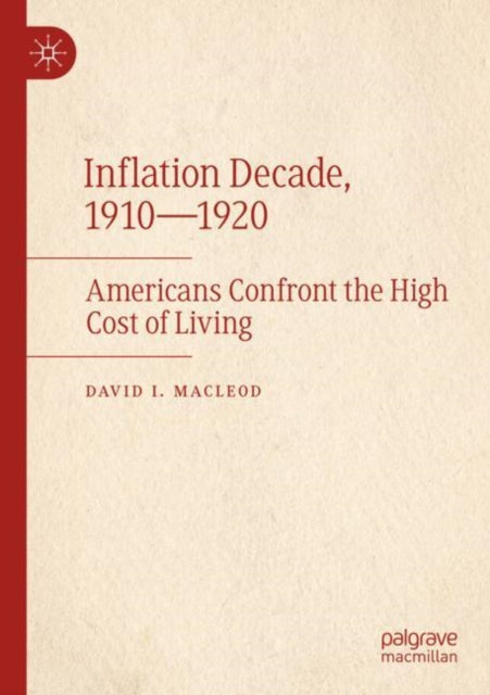 Book cover of: Inflation Decade, 1910—1920