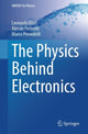 Book cover of: Physics Behind Electronics. By: Leonardo Ricci