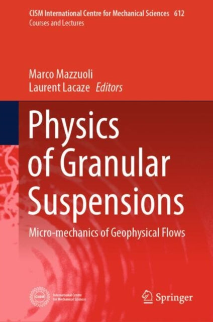 Book cover of: Physics of Granular Suspensions. By: Marco Mazzuoli