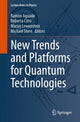 Book cover of: New Trends and Platforms for Quantum Technologies. By: Ramon Aguado