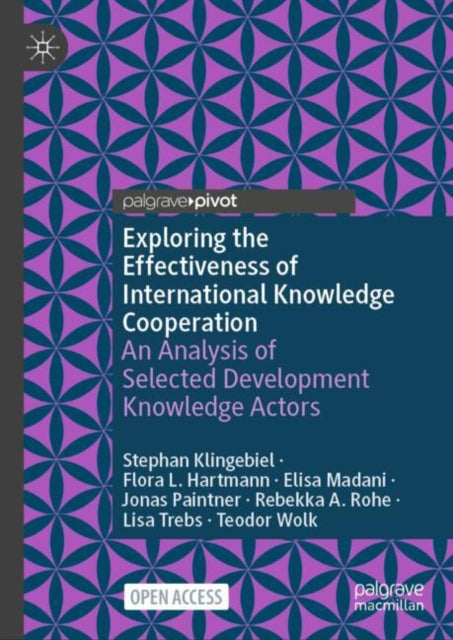 Book cover of: Exploring the Effectiveness of International Knowledge Cooperation. By: Stephan Klingebiel