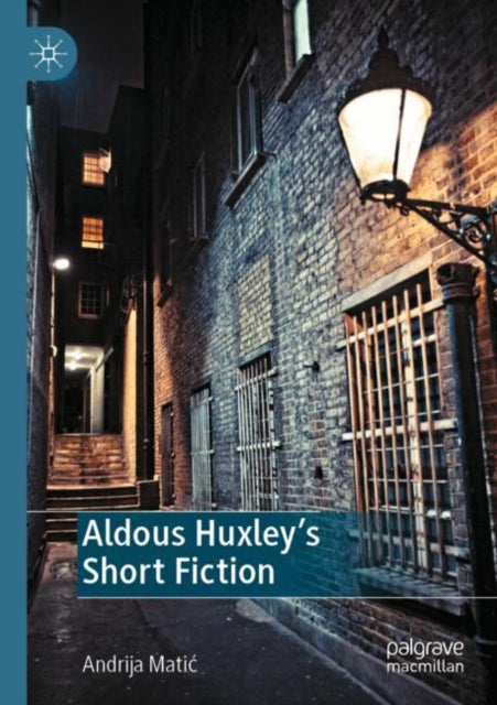 Book cover of: Aldous Huxley's Short Fiction