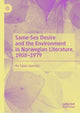 Book cover of: Same-Sex Desire and the Environment in Norwegian Literature, 1908–1979